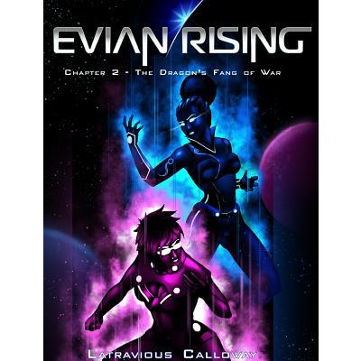 Evian Rising Chapter 2