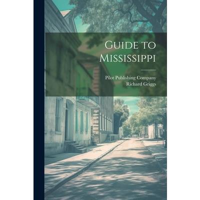 Guide to Mississippi