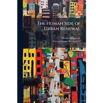 The Human Side of Urban Renewal