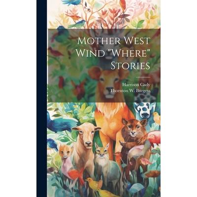 Mother West Wind ”where” Stories