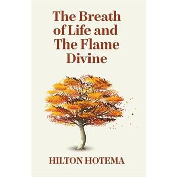 The Breath Of Life And The Flame Divine