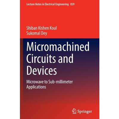 Micromachined Circuits and Devices