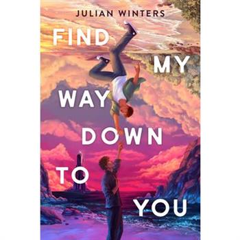 Find My Way Down to You