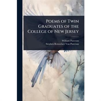 Poems of Twin Graduates of the College of New Jersey