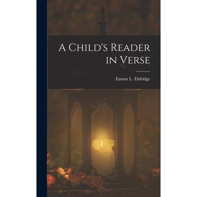 A Child's Reader in Verse