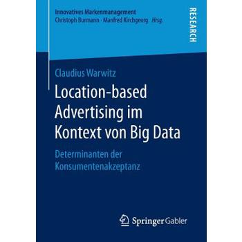 Location-Based Advertising Im Kontext Von Big Data