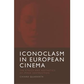 Iconoclasm in European Cinema