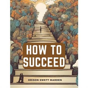 How to Succeed