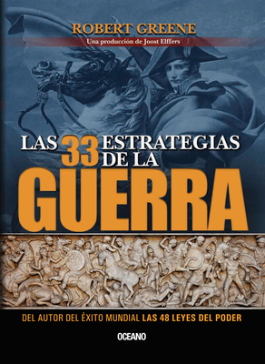 Las 33 estrategias de la guerra / The 33 Strategies of War