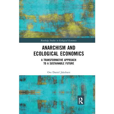 Anarchism and Ecological Economics