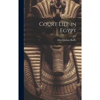 Court Life in Egypt