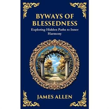 Byways of Blessedness