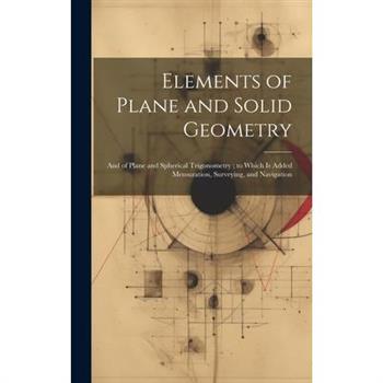 Elements of Plane and Solid Geometry