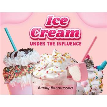 Ice Cream Under the Influence