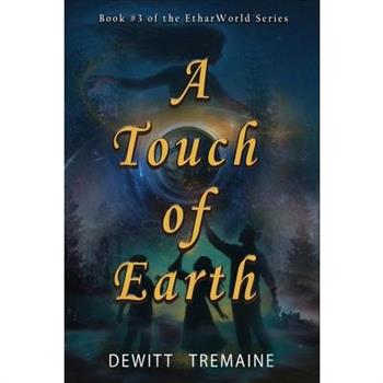 A Touch of Earth