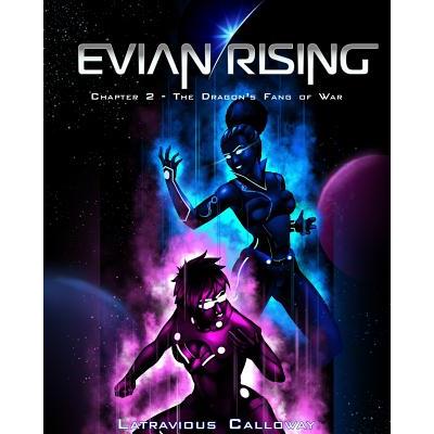Evian Rising Chapter 2