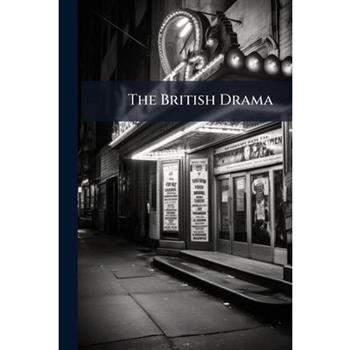 The British Drama