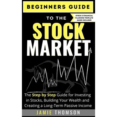 Beginners Guide to the Stock Market