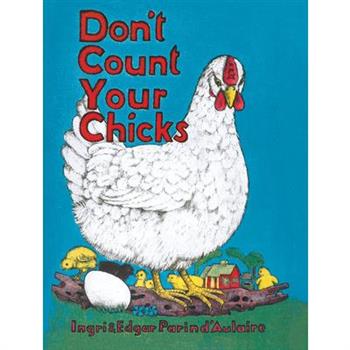 Don’t Count Your Chicks