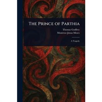 The Prince of Parthia