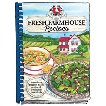 Fresh Farmhouse Recipes