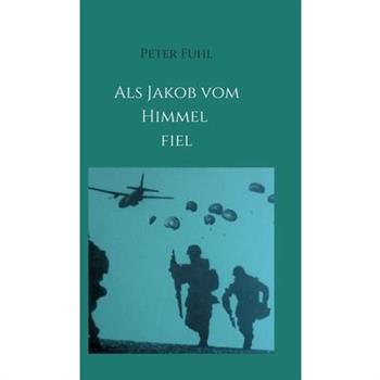 Als Jakob vom Himmel fiel