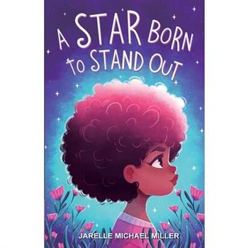 A Star Born To Stand Out