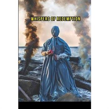 Whispers of Redemption