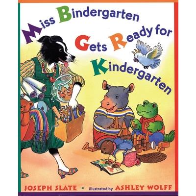 Miss Bindergarten Gets Ready for Kindergarten