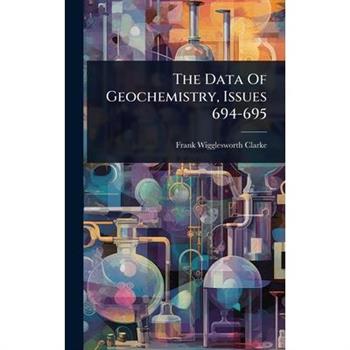 The Data Of Geochemistry, Issues 694-695