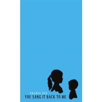 You Sang It Back to Me