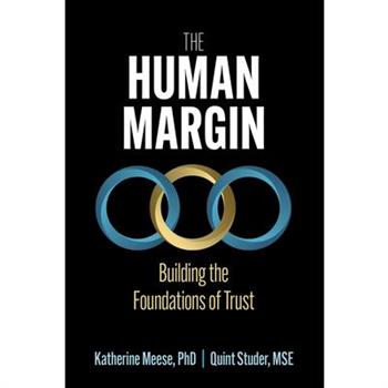 The Human Margin: Building the Foundations of Trust