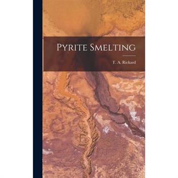Pyrite Smelting