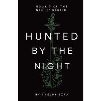 Hunted by the Night