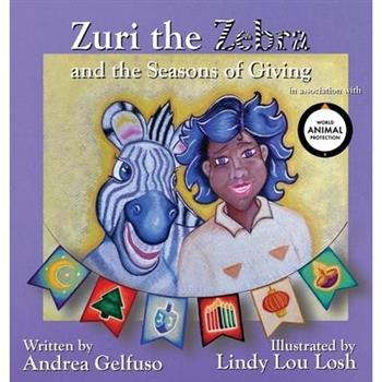 Zuri the Zebra and the Seasons of Giving WAPUS Edition
