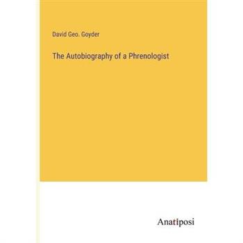 The Autobiography of a Phrenologist