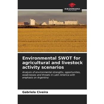 Environmental SWOT for agricultural and livestock activity scenarios