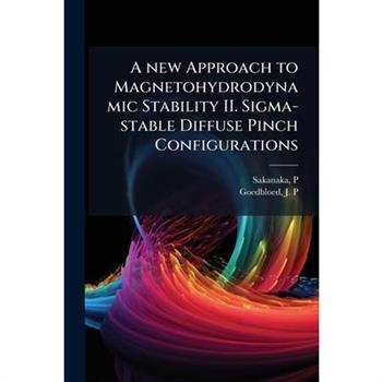 A new Approach to Magnetohydrodynamic Stability II. Sigma-stable Diffuse Pinch Configurations