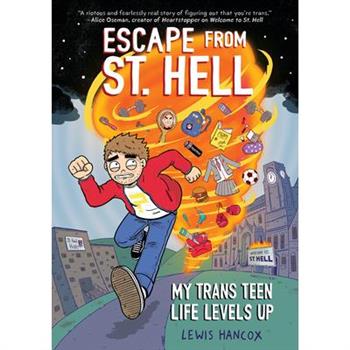 Escape from St. Hell: A Graphic Novel