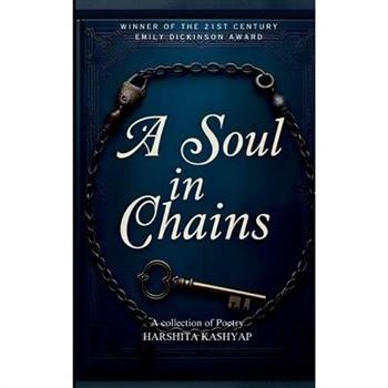 A Soul in Chains