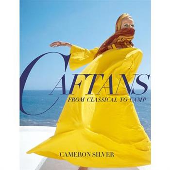 Caftans: From Classical to Camp