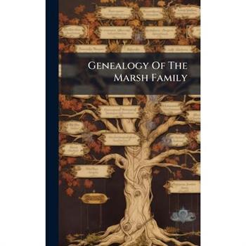 Genealogy Of The Marsh Family