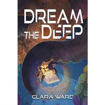 Dream the Deep