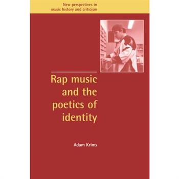 Rap Music and the Poetics of Identity