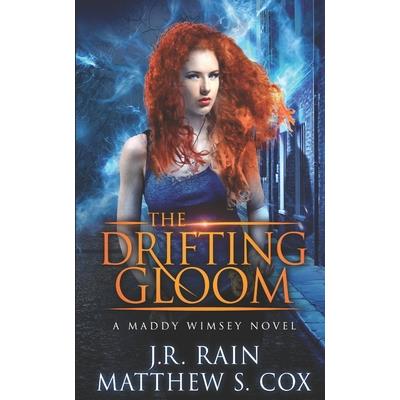 The Drifting Gloom