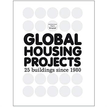 Global Housing Projects Since 1980