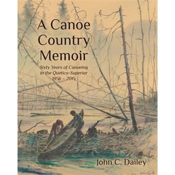 A Canoe Country Memoir