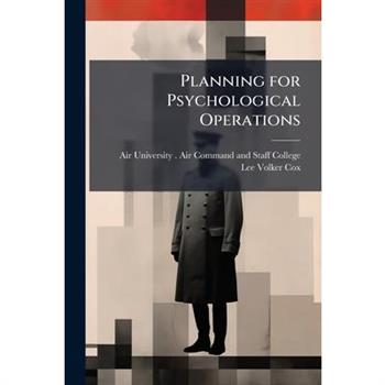 Planning for Psychological Operations