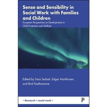 Sense and Sensibility in Social Work with Families and Children