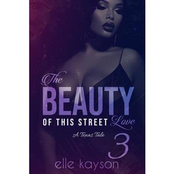 The Beauty of This Street Love 3